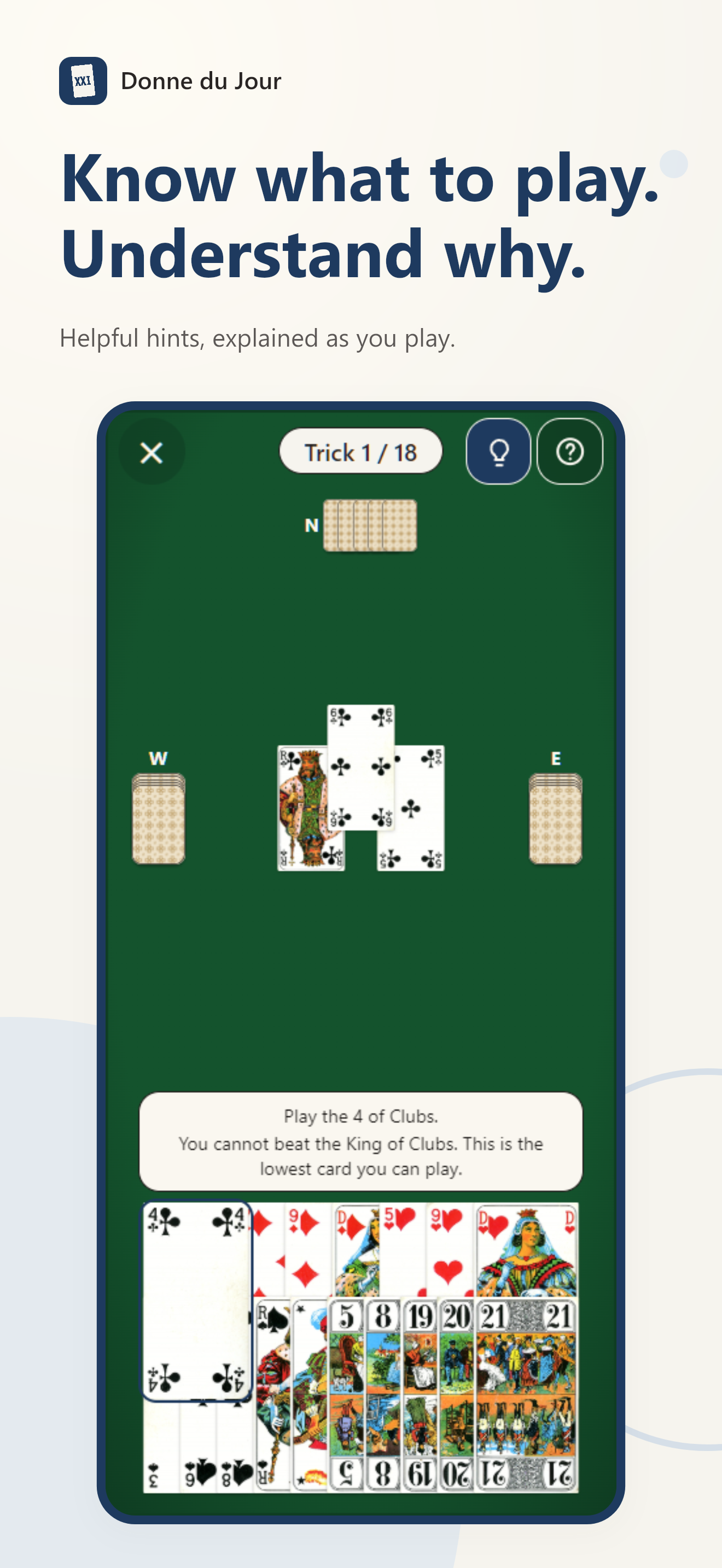 Hints explain which cards you can play.